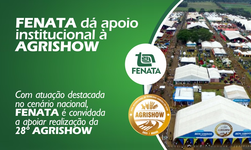 FENATA dá apoio institucional à 28ª AGRISHOW